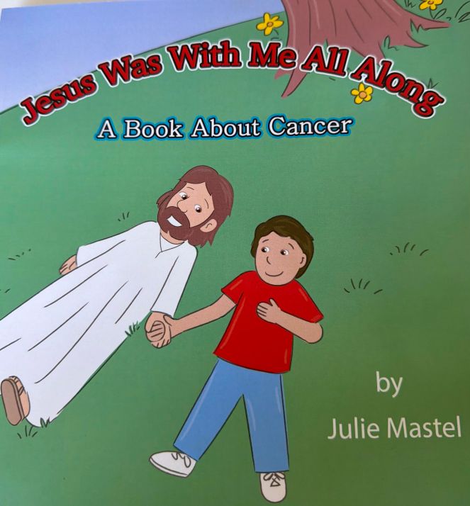 Jesus Was With Me All Along - A Book about Cancer.